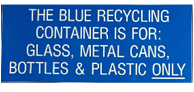 Recycle Container Sign Vinyl 12" x 5" Blue