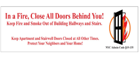 "In A Fire, Close Door" Local Law 115 Sign Metal W/Mounting Tape 12"W x 3"H