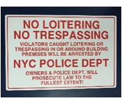 No Loitering Etc. Sign Metal 18" x 12"