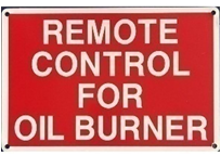 Remote Control For Oil Burner Sign Metal 9" x 6"