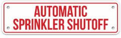 AUTOMATIC SPRINKLER SHUTOFF SIGN