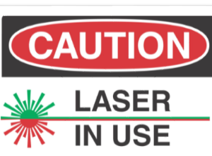 CAUTION LASER IN USE