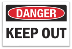 DANGER KEEP OUT SIGN