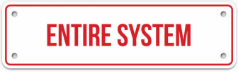 ENTIRE SYSTEM SIGN