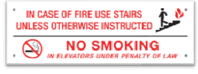 IN CASE OF FIRE USE STAIRS SIGN, NO SMOKING SIGN