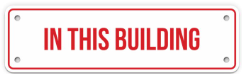 IN THIS BUILDING SIGN