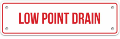 LOW POINT DRAIN SIGN