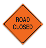ROAD CLOSED SIGN