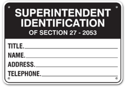 SUPERINTENDENT IDENTIFICATION SIGN