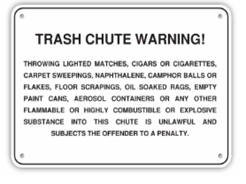 TRASH CHUTE WARNING SIGN