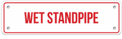 WET STANDPIPE SIGN